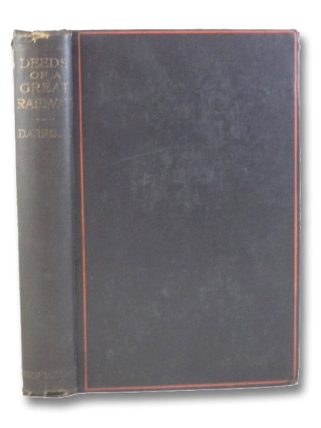 Deeds of a Great Railway: A Record of the Enterprise and Achievements of the London and North-Western Railway Company during the Great War, with Illustrations