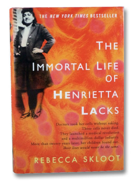 The Immortal Life of Henrietta Lacks