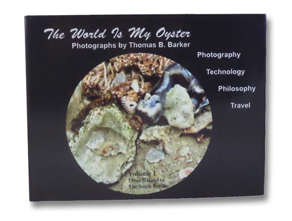 The World is My Oyster, Volume 1: From Iceland to The South Pacific