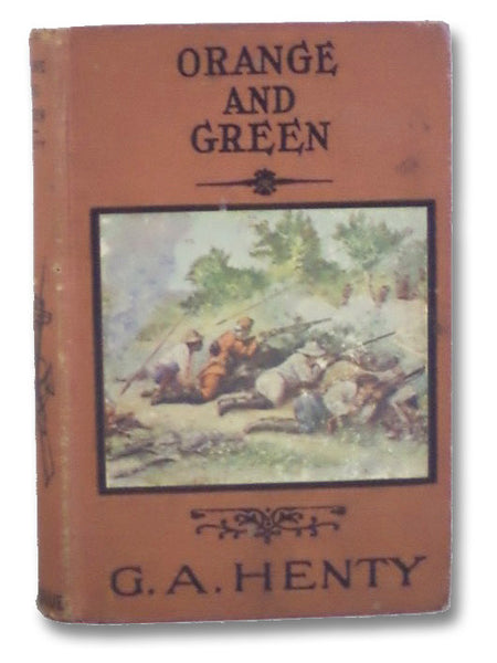 Orange and Green: A Tale of the Boyne and Limerick