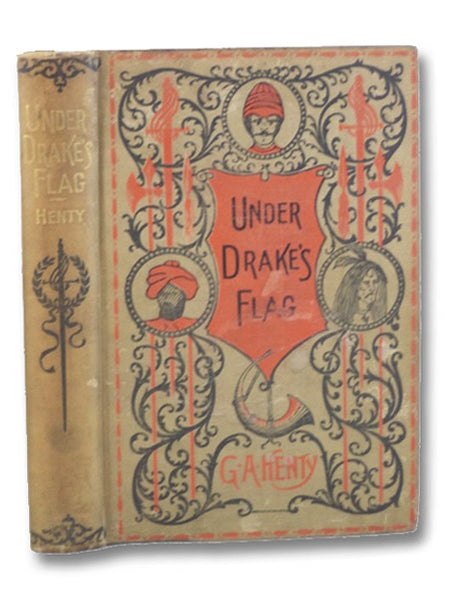 Under Drake's Flag: A Tale of the Spanish Main