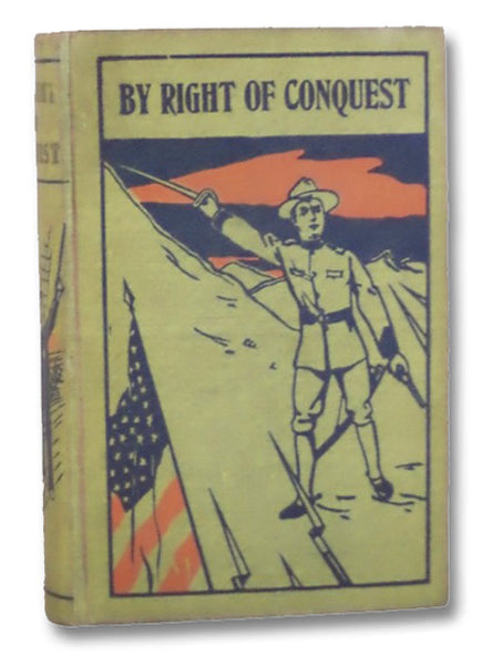 By Right of Conquest or, With Cortez in Mexico