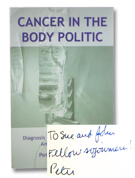 Cancer in the Body Politic: Diagnosis and Prescription for an America in Decline