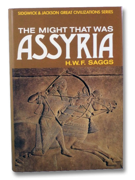 The Might That Was Assyria (Great Civilization Series)