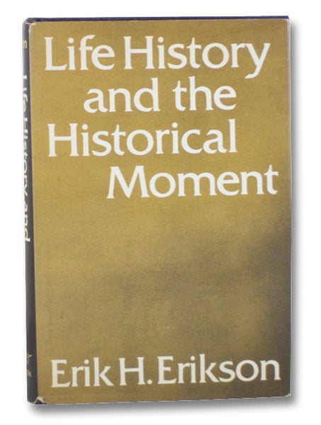 Life History and the Historical Moment