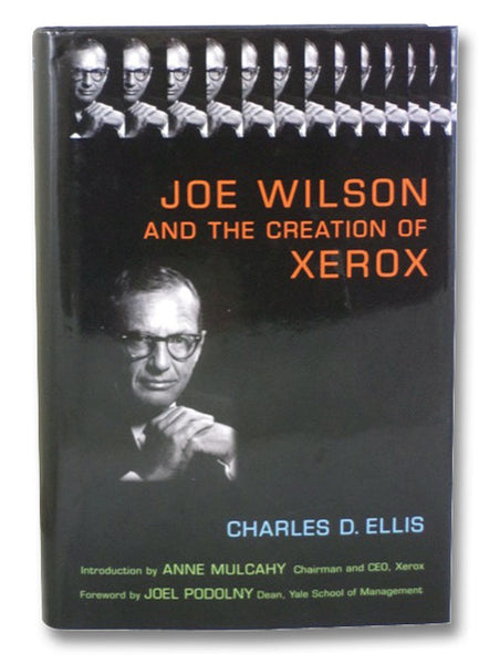 Joe Wilson and the Creation of Xerox