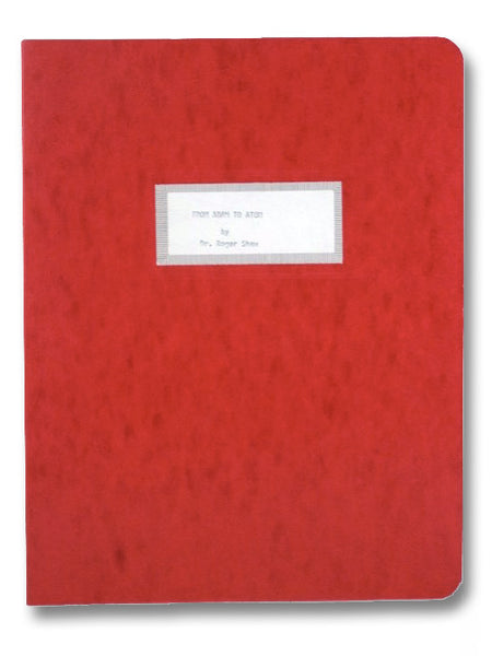 From Adam to Atom, including the Supplement Mars Takes Steps, a Tabulation of Important Events in Military History since Marathon