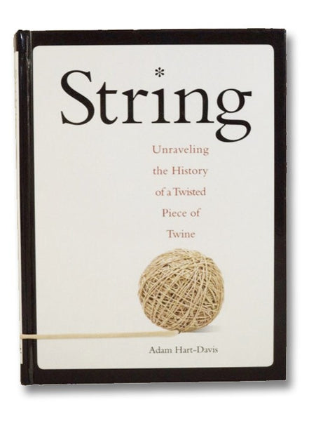 String: Unraveling the Secrets of a Twisted Piece of Twine