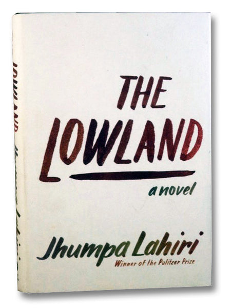 The Lowland: A Novel