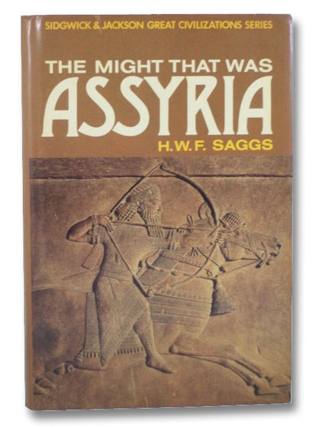 The Might That Was Assyria (Great Civilization Series)