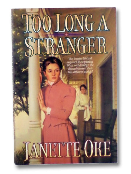 Too Long a Stranger