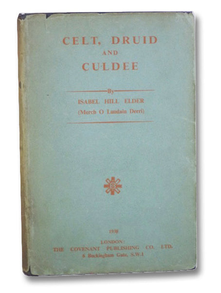 Celt, Druid and Culdee