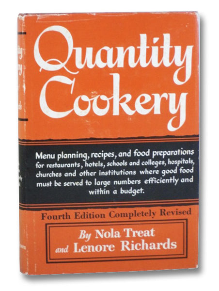 Quantity Cookery: Menu Planning and Cooking for Large Numbers