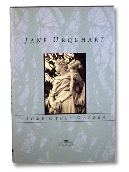 Some Other Garden: Poems