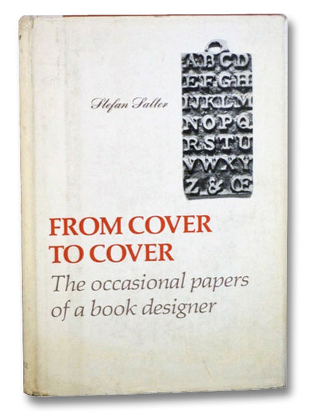 From Cover to Cover: The Occasional Papers of a Book Designer