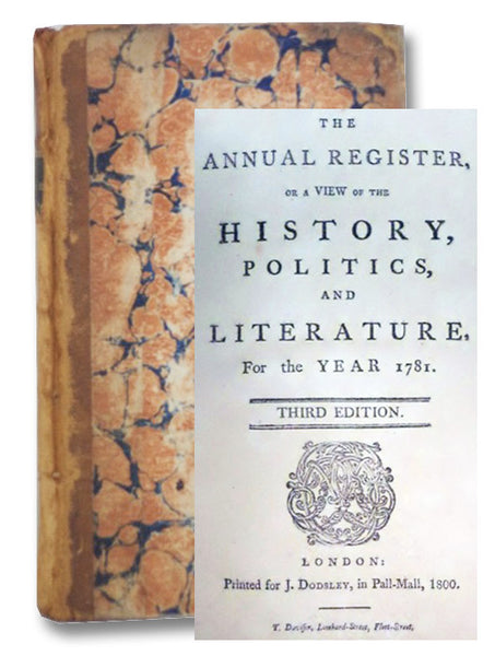 The Annual Register, or A View of the History, Politics, and Literature for the Year 1781