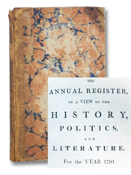 The Annual Register, or A View of the History, Politics, and Literature for the Year 1791