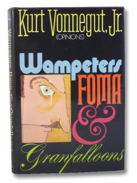 Wampeters, Foma & Granfalloons: (Opinions)