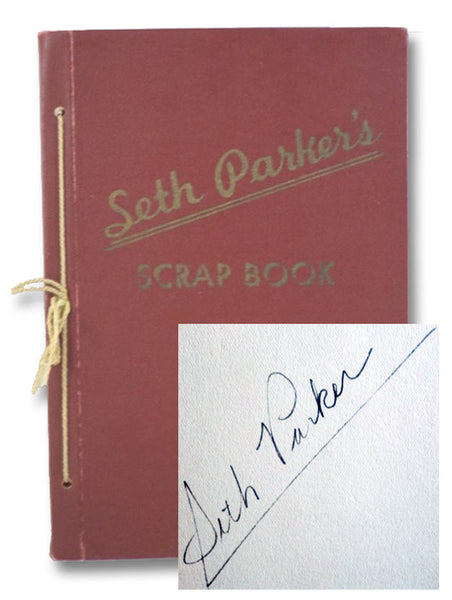 Seth Parker's Scrap Book