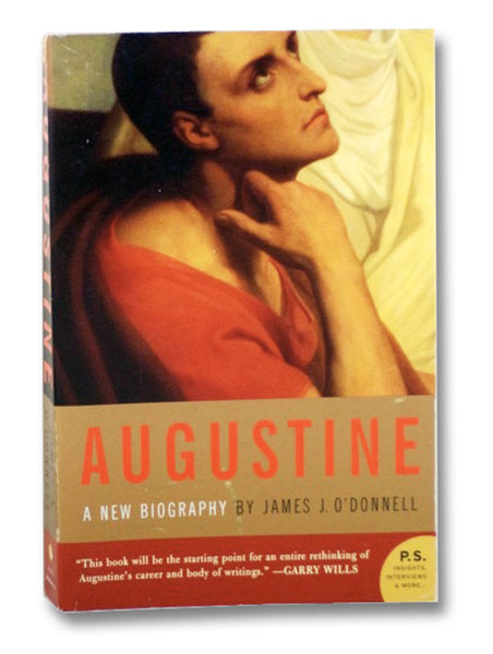 Augustine: A New Biography