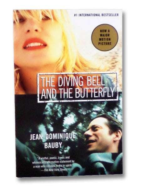The Diving Bell and the Butterfly: A Memoir of Life in Death