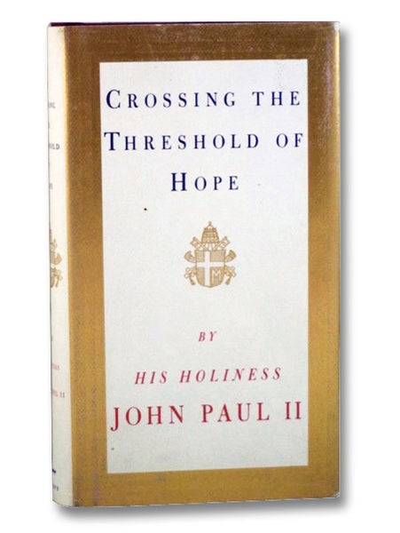 Crossing the Threshold of Hope