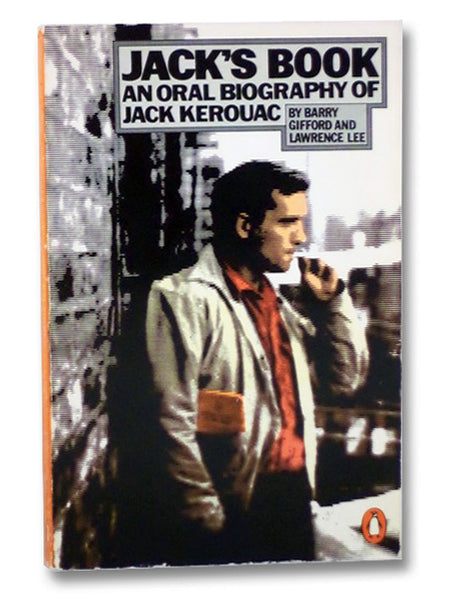 Jack's Book: An Oral Biography of Jack Kerouac