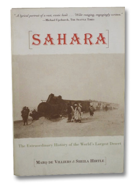 Sahara: The Extraordinary History of the World's Largest Desert