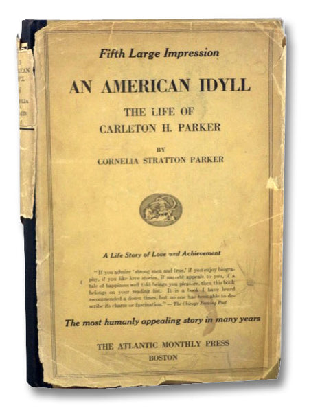 An American Idyll: The Life of Carleton H. Parker