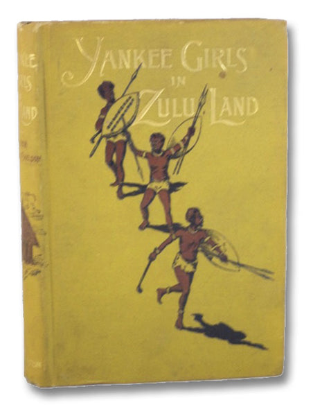 Yankee Girls in Zulu Land