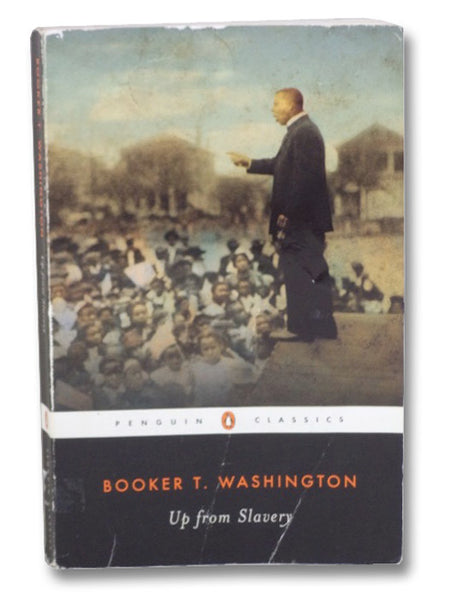 Up from Slavery (Penguin Classics)