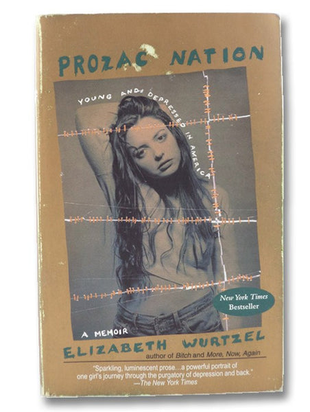 Prozac Nation: Young and Depressed in America