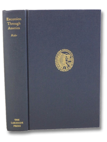 Excursion through America (The Lakeside Classics Volume 71)