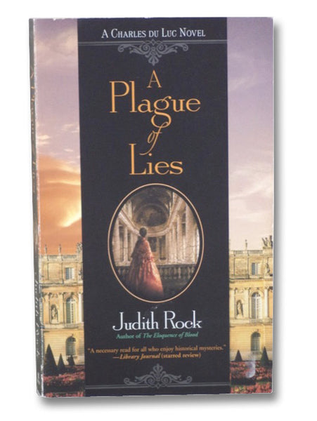 A Plague of Lies (A Charles du Luc Novel)