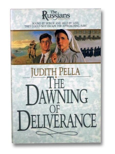 The Dawning of Deliverance (The Russians, Book 5)