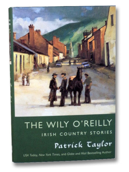 The Wily O'Reilly (Irish Country Stories)