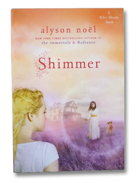 Shimmer (A Riley Bloom Book)