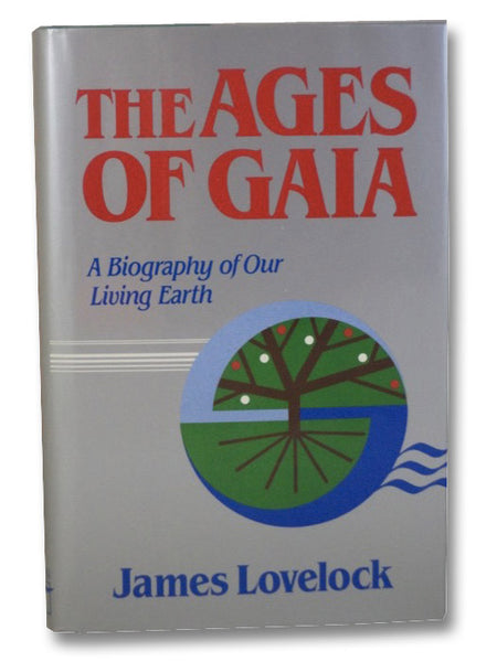 The Ages of Gaia: A Biography of Our Living Earth