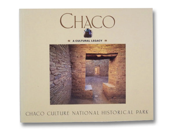 Chaco: A Cultural Legacy