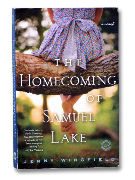 The Homecoming of Samuel Lake: A Novel