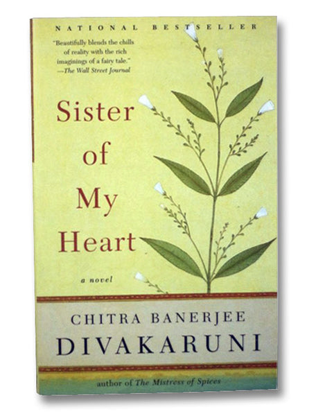 Sister of My Heart: A Novel