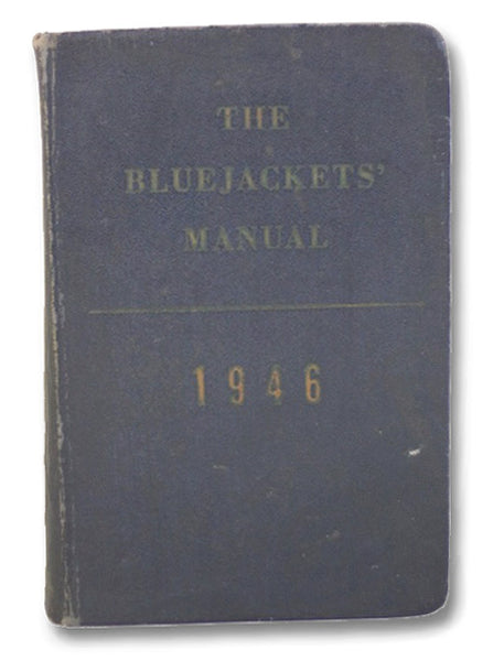 The Bluejackets' Manual United States Navy 1946, Thirteenth Edition