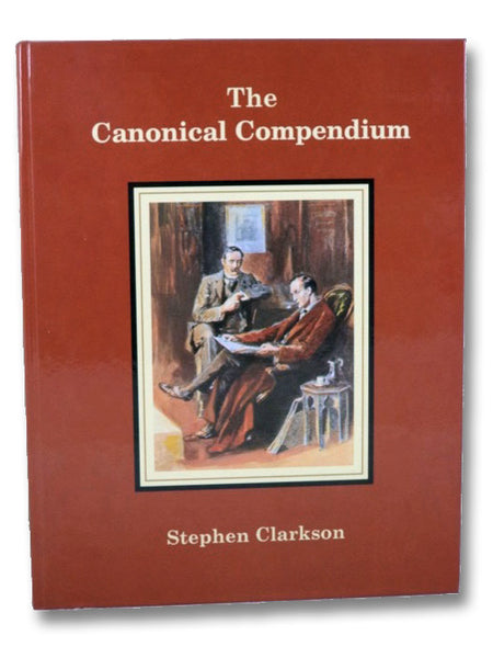 The Canonical Compendium [Sherlock Holmes; Sherlockiana]
