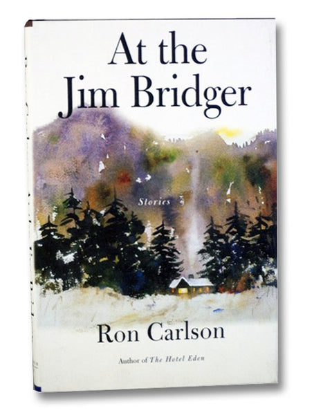 At the Jim Bridger: Stories