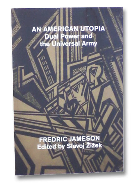 An American Utopia: Dual Power and the Universal Army