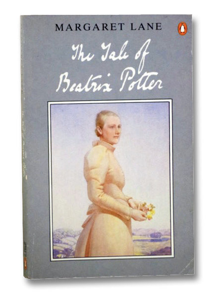 The Tale of Beatrix Potter: A Biography