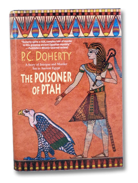 The Poisoner of Ptah: A Story of Intrigue and Murder Set in Ancient Egypt