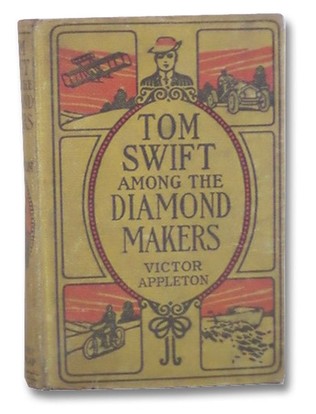 Tom Swift Among the Diamond Makers, or, The Secret of Phantom Mountain (Tom Swift Series Book 7)