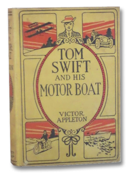 Tom Swift and His Motor Boat; or The Rivals of Lake Carlopa (Tom Swift 2)