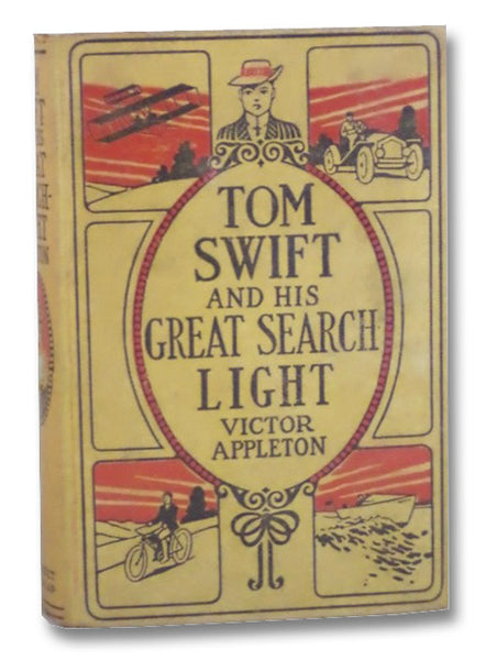 Tom Swift and His Great Search Light [Searchlight], or, On the Border for Uncle Sam (Tom Swift Series Book 15)